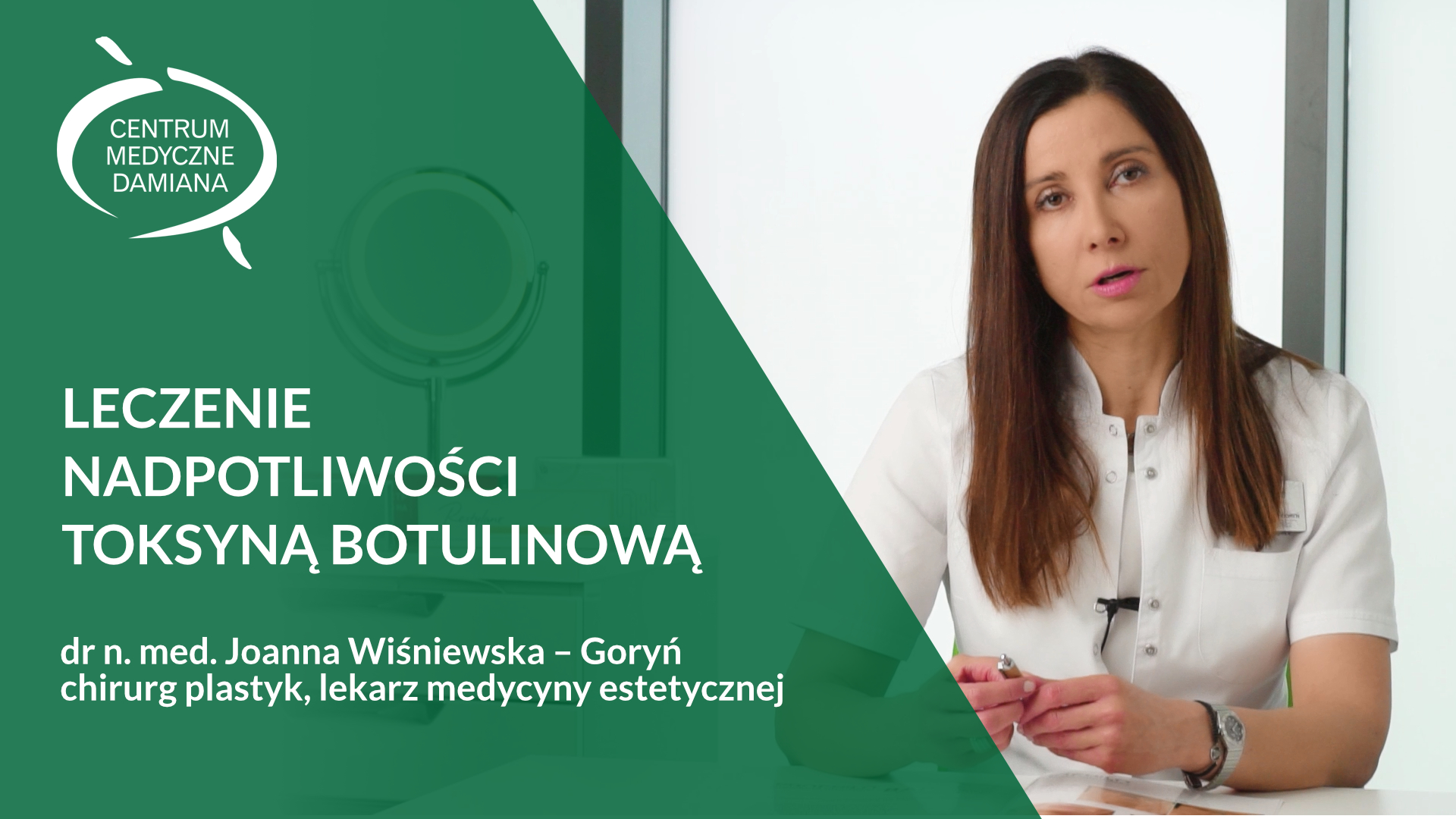 Leczenie nadpotliwości toksyną botulinową - dr&nbsp;n. med. Joanna Wiśniewska - Goryń